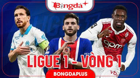 Lịch thi đấu vòng 1 Ligue 1 2026/27, xem trực tiếp ở đâu, kênh nào?